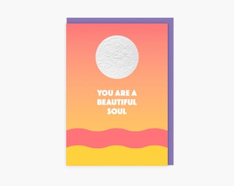 Carte de voeux You Are a Beautiful Soul, surface lunaire estampée