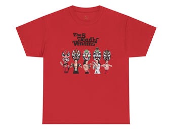 May include: Red t-shirt with a graphic of five figures wearing masks and the text "The 5 Deadly Venoms".