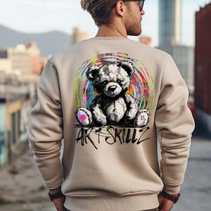 Teddy Bear Graffiti Sweatshirt: Art Skillz Pullover, Urban Fashion