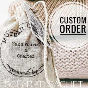 Scented Sachet (Air Freshener) CUSTOM ORDER | Long Lasting Scent | Use in Cars, Closets, Drawers, Gym Bags, Diaper Bins, Closets etc.