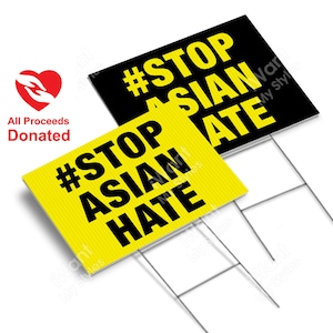 Hashtag Stop Asian Hate Yard Sign 18”x24”, 2 Sided, Human Rights Justice, ALM Lawn Sign, Protest Sign, Social Justice, iWantMyStyles