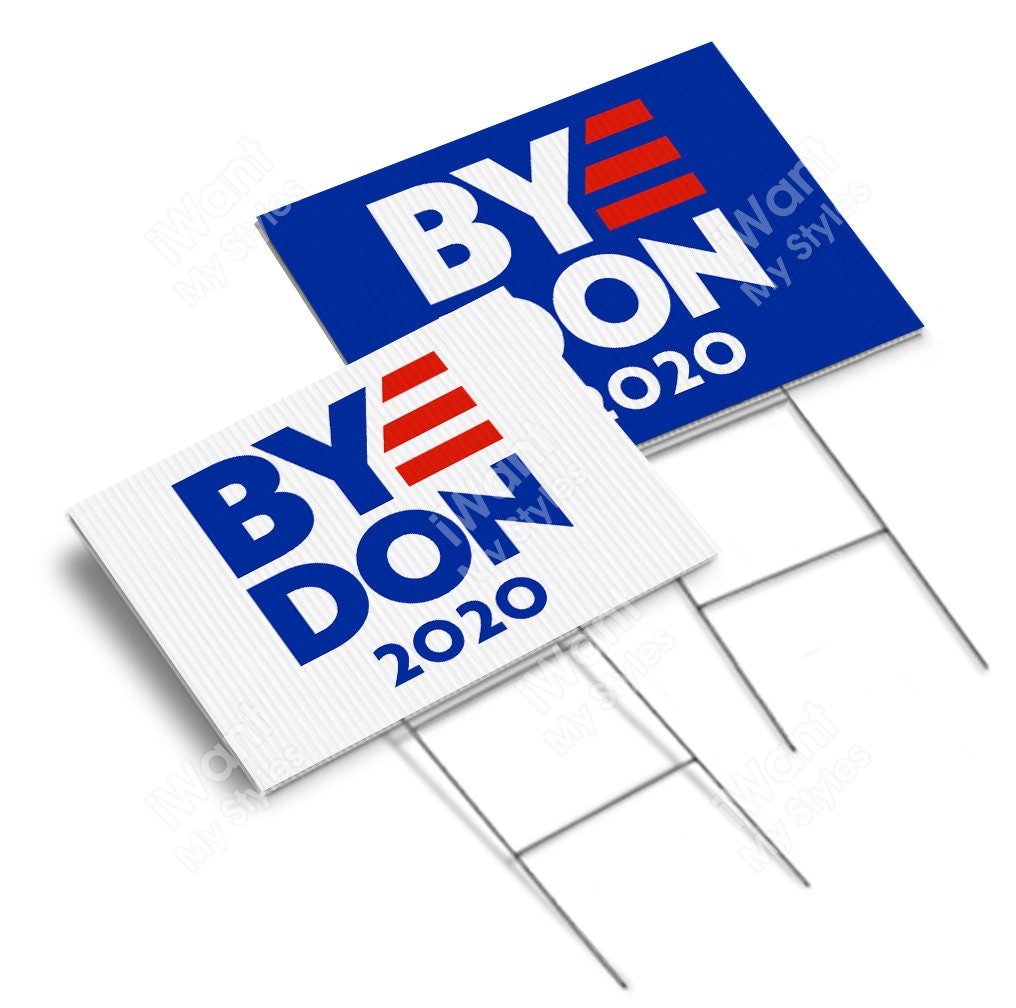 Byedon 2020 Yard Sign 18”x24”, 2 Sided, Republican Donald Trump Presi…
