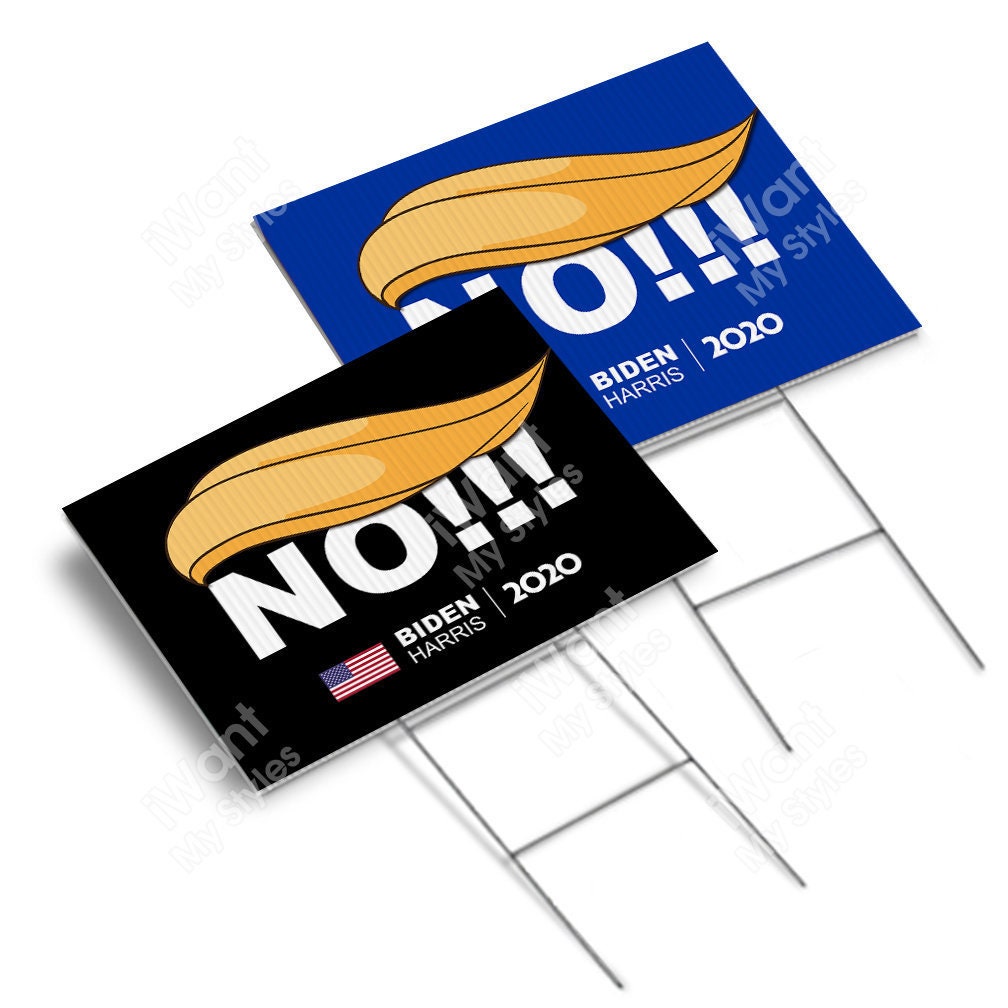 No!!! Trump Biden Harris 2020 Yard Sign 18”x24”, 2 Sided, Nope Trump …