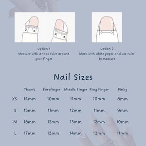 May include: A light blue graphic with instructions on how to measure nail sizes. The text reads "How to Measure" and includes two options: using a tape ruler or marking with paper. A chart lists nail sizes in millimeters, from XS to L.