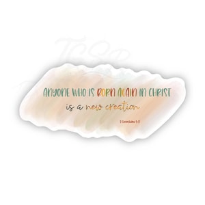 New Creation Bibel Vers Aufkleber: Christlicher Glaube Aufkleber