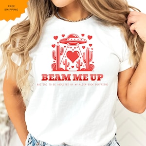 Me Up Waiting to Be Abducted by My Alien Book Boyfriend Shirt | Cute UFO Design | Gift for Book Lovers and Sci-Fi Fans
