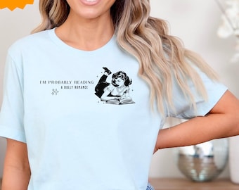 Probably Reading a Bully Romance Shirt Collection | Perfect Gift for Book Lover Girlfriend