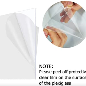 May include: A rectangular sheet of clear plexiglass with a partially peeled white protective film. The text reads: NOTE: Please peel off protective clear film on the surface of the plexiglass. The image shows the film being removed from the sheet.