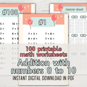 Peut inclure: Une feuille de calcul imprimable pour les enfants afin de s'entraîner à l'addition avec des nombres de 0 à 10. La feuille de calcul est rose et verte avec un graphique de ballon. Le texte "100 feuilles de calcul mathématiques imprimables Addition avec des nombres de 0 à 10" est sur la feuille de calcul. Le texte "#100" et "#1" sont en haut des feuilles de calcul. La feuille de calcul a une feuille de réponses avec les réponses aux problèmes d'addition.