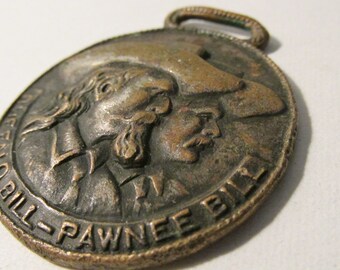 Buffalo Bill / Pawnee Bill Antique Watch Fob