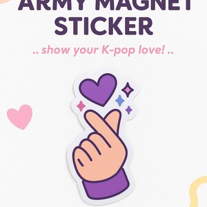 K-POP ARMY Magnet Sticker – Finger Heart Cutie for BTS Fans