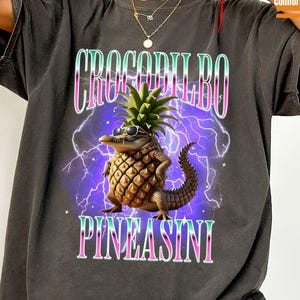 Crocodilbo Pineasini Shirt, Italian Brainrot Shirt, Bootleg Rap Tee, Brainrot Shirt, Crocodile Meme Shirt, Weird Funny Shirt, Trending Tee