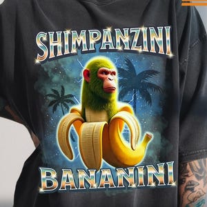 Shimpanzini Bananini Shirt, Italian Brainrot Shirt, Bootleg Rap Tee, Brainrot Shirt, Monkey Meme Shirt, Weird Funny Shirt, Trending Tee