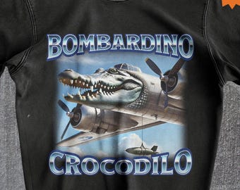 Bombardino Crocodilo Funny Brain Rot T-shirt, Bootleg Rap Tee, Meme Shirt, Weird Clothes, Italian Brainrot Meme, Crocodile Tee, Trending Tee