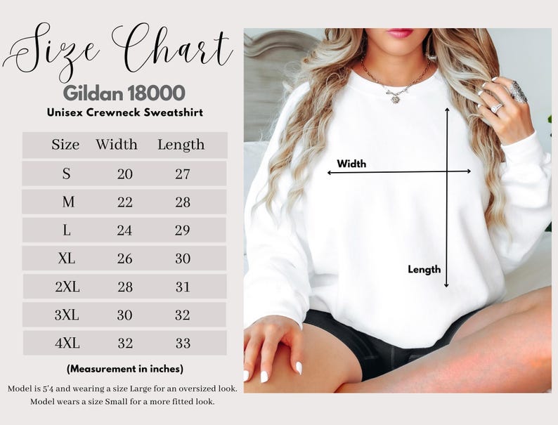 May include: A white Gildan 18000 unisex crewneck sweatshirt with a size chart. The chart shows measurements in inches for sizes S to 4XL. The model is wearing a size Large for an oversized look. The image also shows the width and length measurements.