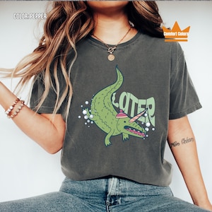 Comfort Colors® Later Gator Shirt, Funny Alligator Shirt, Southern Saying Tee, Retro Gator Shirt, Florida Graphic Tee,Sarcastic Animal Shirt