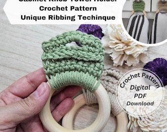 Crochet Pattern, Cabinet Knob Towel Holder, Crochet Tutorial, DIY Crochet Gifts