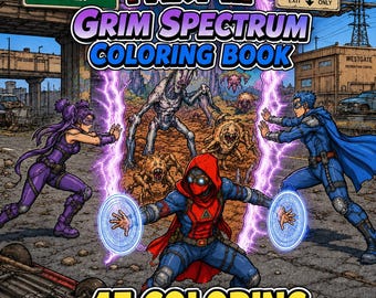 Superheros Grim  Part III Coloring Book | 45 Printable Pages | Digital Download | Adult Coloring Book | Post Apocalyptic Heroes | Superhero
