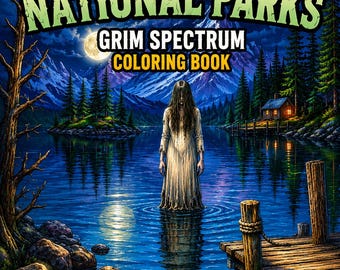 Horror - Haunted National Parks Coloring Book | Ghostly Wilderness & Cursed Landscapes | Adult Coloring Book | 35 Printable Pages |