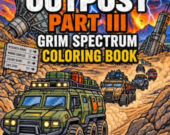 The Lost Outpost Part III | Adult Coloring Book | 46 Printable Pages | Digital Download | Grim Spectrum | Military Post Apocalypse Coloring