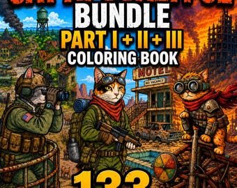Cat Apocalypse Full Bundle Coloring Book | Part I,-III Post-Apocalyptic Cats | Adult Coloring Book | 133 Printable Pages | Digital Download