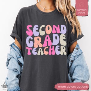 Comfort Colors® Second Grade Teacher Shirt, Back to School 2nd Grade Tee, Teacher Appreciation Gift, Cute Elementary School