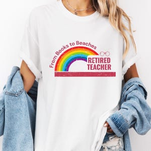 Retired Teacher Shirt, Teacher Retirement Shirt, Retired Teacher Gift, Retirement Gift For Teacher, Teachers Day Shirt, Teacher Appreciation