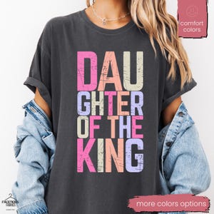 Comfort Colors® Religious Shirt, Child of God Shirt, Daughter of the King Shirt, Love Like Jesus Shirt, christian merch, Bible Verse Shirt