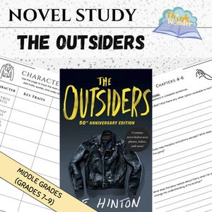 May include: A book cover for "The Outsiders" 50th Anniversary Edition, featuring a black leather jacket and the title in yellow. The image includes text: "Novel Study" and "Middle Grades (Grades 7-9)".