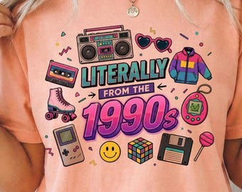 Nostalgic Literally 90s Shirt, Colorful Retro Objects Tee, Sassy Old School Shirt, Unique Millennium Era Tee