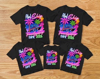Aw Ship it's a Family Trip 2026 Shirt, Custom Aw Ship it's a Trip Shirt, Cruise Shirt, Family Cruise Shirt, Birthday Cruise Shirt,Neon Theme