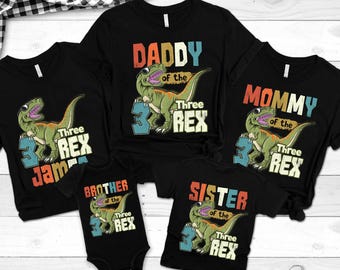 Three Rex Matching Family Birthday Shirts, Matching Family Dinosaur Shirts, Birthday, 3rd Birthday Shirt, Mama Daddy Saurus