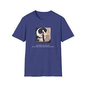 Shakespearean Quote Romeo and Juliet Alternative Design t-shirt featuring Juliet, Drama Gift Idea