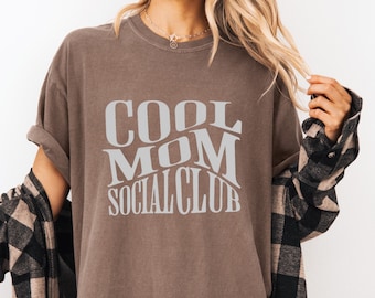Chemise Comfort Colors Cool Mom Social Club, T-shirt Mom Life tendance