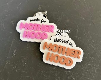 Motherhood Acrylic Keychain l Mother's Day Gift l Blessed in Motherhood l Made for Motherhood l Mama Keychain l Gifts for Mom