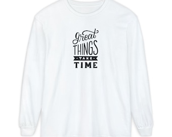 Inspirational Long Sleeve T-Shirt, Motivational Tee, Gift for Friends, Self-Care Clothing, Wellness Apparel