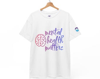 Mental Health Matters Tee, Unisex Cotton Shirt, Advocacy Wear, Self-Care Apparel, Thoughtful Gift for Loved Ones