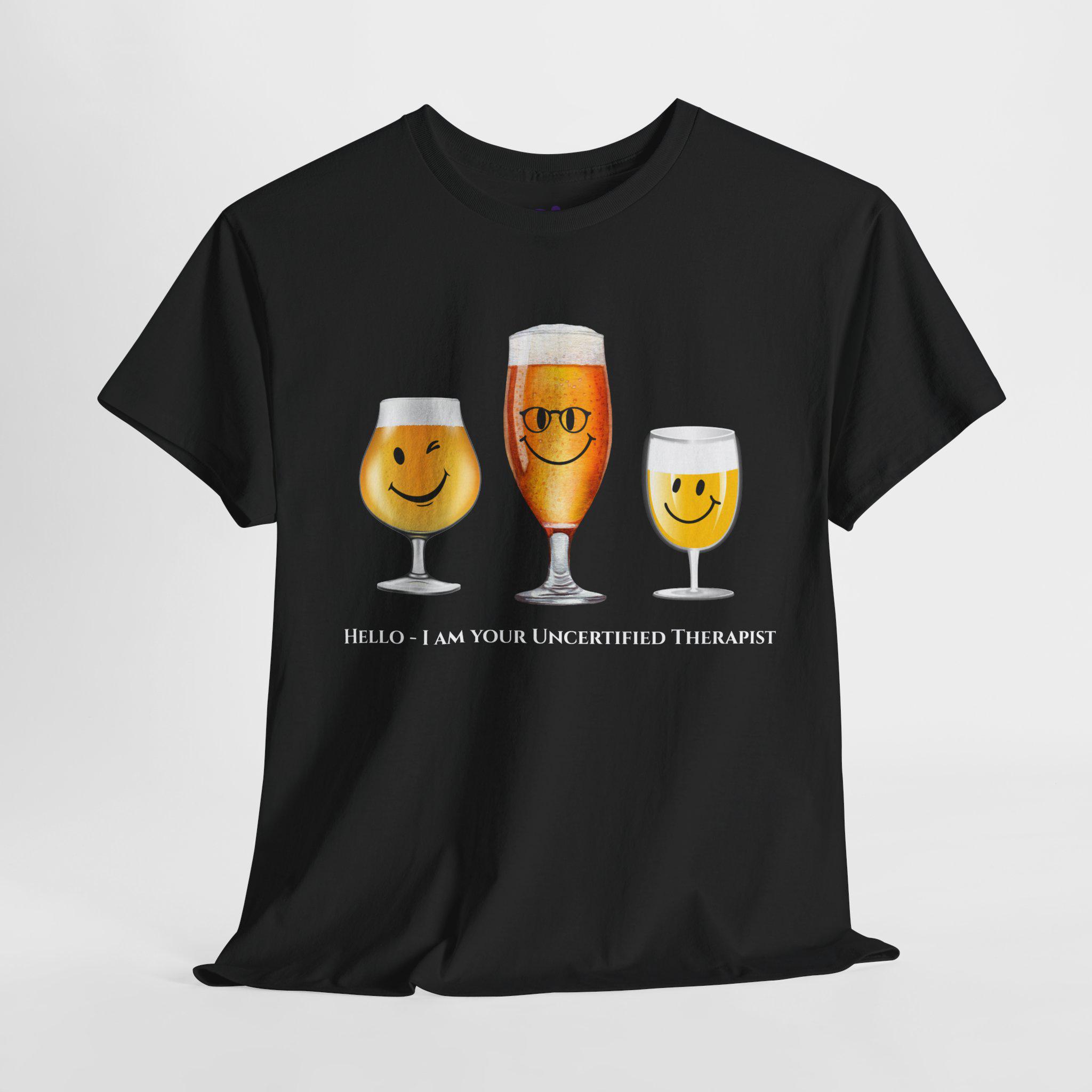 Hello, I'm Your Uncertified Therapist - Funny Beer Glasses Tee, Unisex Cotton T-Shirt for Parties, Festivals, Summer Celebrations