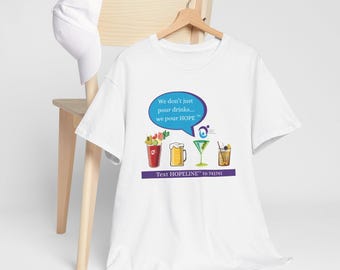 Hopeful Drinks Unisex Heavy Cotton Tee, Inspirational T-Shirt, Casual Wear, Perfect Gift, Fundraising Event, Awareness Campaign