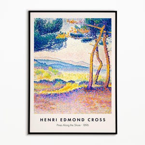Henri Edmond Cross Print | Pines Along the Shore, Henri Edmond Cross Poster, Museum Exhibition Poster, Living Room Decor, Vintage Exhibition
