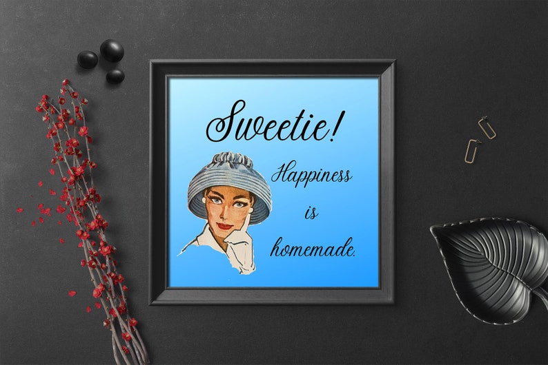 Sewing Room Decor Print: Sweetie Happiness is Homemade. image 1