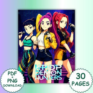 Może przedstawiać: Ilustracja w stylu anime przedstawiająca trzy kobiety z mikrofonami, ubrane w żółte, czarne i turkusowe stroje. Obraz zawiera tekst "KPOP DEMON HUNTERS" i "30 PAGES". Widoczna jest również odznaka "PDF + PNG DOWNLOAD".