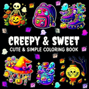 May include: A black background featuring colourful Halloween illustrations. The text "CREEPY & SWEET" and "CUTE & SIMPLE COLORING BOOK" are displayed. Images include a skeleton, jack-o'-lantern, backpack, boots, witch's hat, potion bottle, and a lantern.