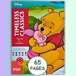 May include: A Disney Timeless Classics Mystery Colouring book featuring a yellow Winnie the Pooh bear hugging a pink Piglet. The cover includes the text Timeless Classics, Mystery Colouring, Colour the numbers and reveal the picture!, and 65 PAGES.
