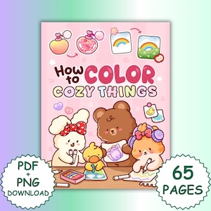 Könnte beinhalten: Rosa Einband eines Malbuchs mit dem Titel "How to Color Cozy Things" und Illustrationen von niedlichen Zeichentieren. Das Buch enthält den Text "PDF + PNG DOWNLOAD" und "65 PAGES" auf dem Cover.