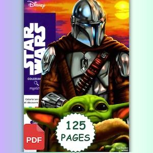 May include: A Star Wars coloring book featuring The Mandalorian in a silver helmet and brown armor standing behind a green creature with large ears. The cover includes the text Disney, Star Wars, coloriage mystère, and 125 PAGES in a white starburst.