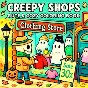 May include: A colorful illustration for a "Creepy Shops" coloring book. The image features a skeleton character shopping at a "Clothing Store" with ghost figures. A sign indicates a 30% sale. The scene is set in an autumn-themed environment with pumpkins and falling leaves.