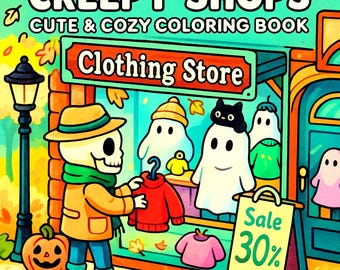 May include: A colorful illustration for a "Creepy Shops" coloring book. The image features a skeleton character shopping at a "Clothing Store" with ghost figures. A sign indicates a 30% sale. The scene is set in an autumn-themed environment with pumpkins and falling leaves.