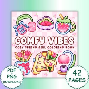 May include: A digital download graphic with the text "COMFY VIBES" and "COZY SPRING GIRL COLORING BOOK". The image features illustrations of cozy items, including a jacket, flowers, and a drink. The image also includes the text "PDF + PNG DOWNLOAD" and "42 PAGES".