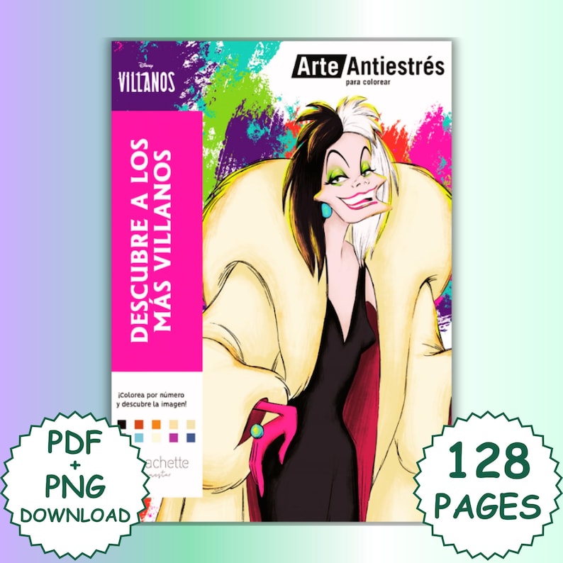 Op de afbeelding: Een kleurboek met Cruella de Vil van Disney's Villains. De cover heeft de tekst "Villanos" en "Descubre a los M&aacute;s Villanos". Het boek heet "Arte Antiestr&eacute;s" en heeft 128 pagina's. Inclusief een PDF- en PNG-download.